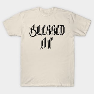 Blessed AF T-Shirt